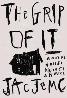 Book cover of The Grip of It featuring abstract house design
