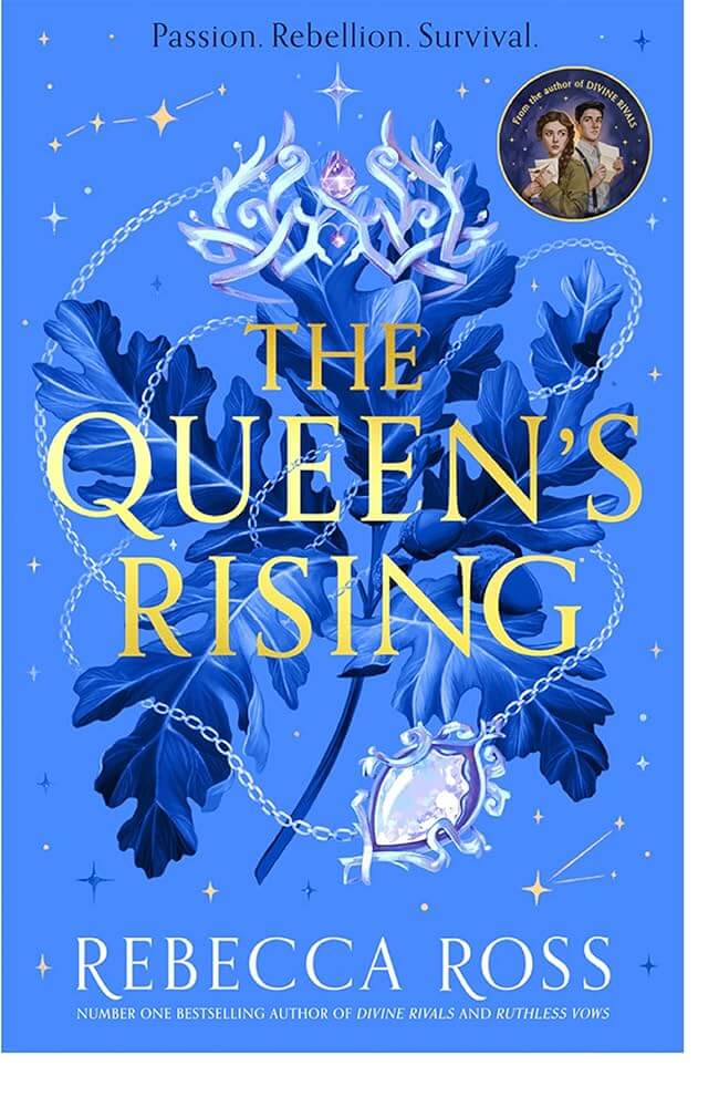 Book cover of The Queen’s Rising by Rebecca Ross, talent-based kingdoms and forgotten heirs.