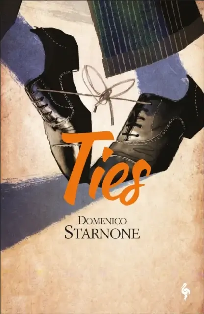 Book cover of "Ties" by Domenico Starnone – a quiet literary novel about broken marriages, family trauma, and emotional inheritance. A hidden gem for readers of domestic literary fiction and Italian storytelling.