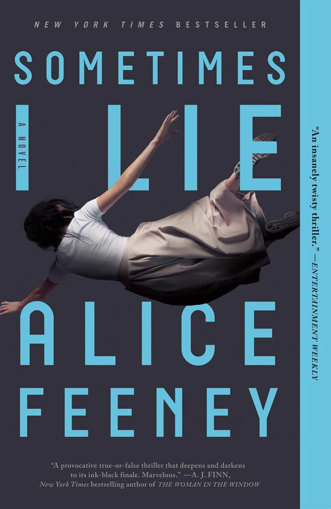 Cover of Sometimes I Lie by Alice Feeney — a psychological thriller told from the perspective of a woman in a coma with chilling secrets.